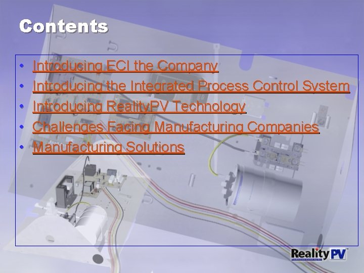Contents • • • Introducing ECI the Company Introducing the Integrated Process Control System