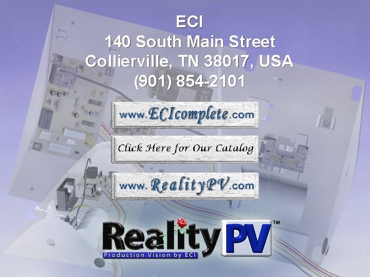 ECI 140 South Main Street Collierville, TN 38017, USA (901) 854 -2101 