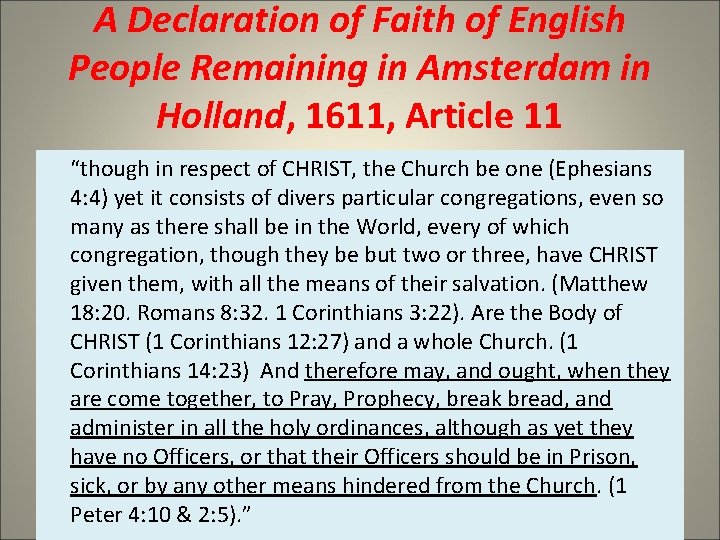 A Declaration of Faith of English People Remaining in Amsterdam in Holland, 1611, Article