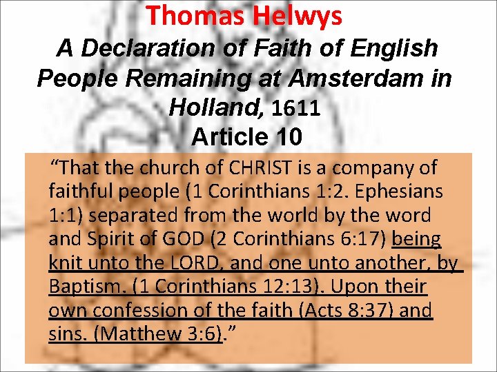 Thomas Helwys A Declaration of Faith of English People Remaining at Amsterdam in Holland,
