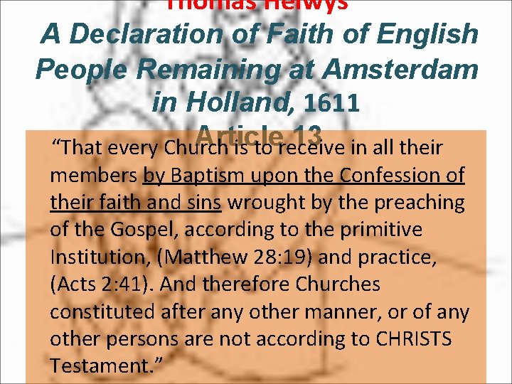 Thomas Helwys A Declaration of Faith of English People Remaining at Amsterdam in Holland,