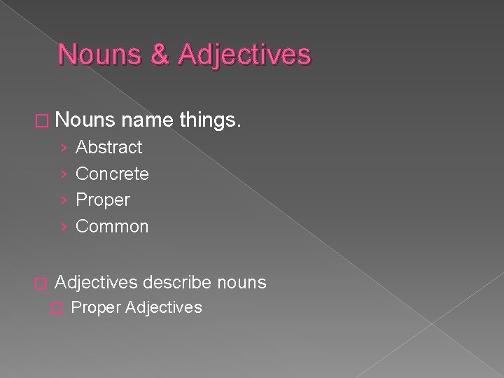 Understanding Parts of Speech What words DO Jabberwocky