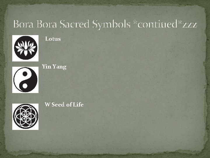 Bora Sacred Symbols *contiued*zzz Lotus Yin Yang W Seed of Life 