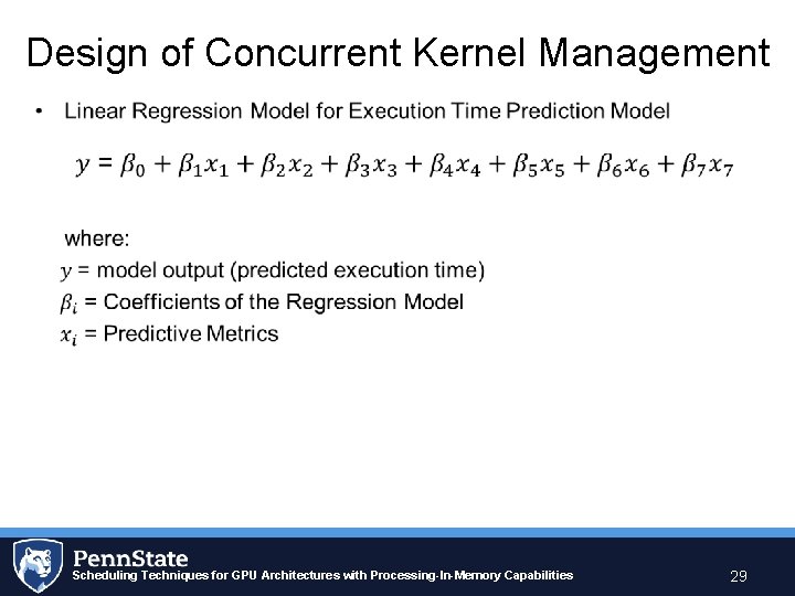 Design of Concurrent Kernel Management • Scheduling Techniques for GPU Architectures with Processing-In-Memory Capabilities