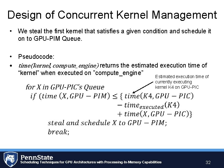 Design of Concurrent Kernel Management • We steal the first kernel that satisfies a