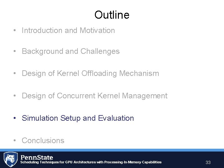 Outline • Introduction and Motivation • Background and Challenges • Design of Kernel Offloading