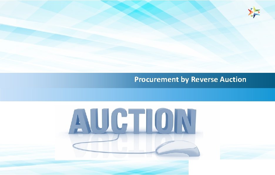 Procurement by Reverse Auction 39 
