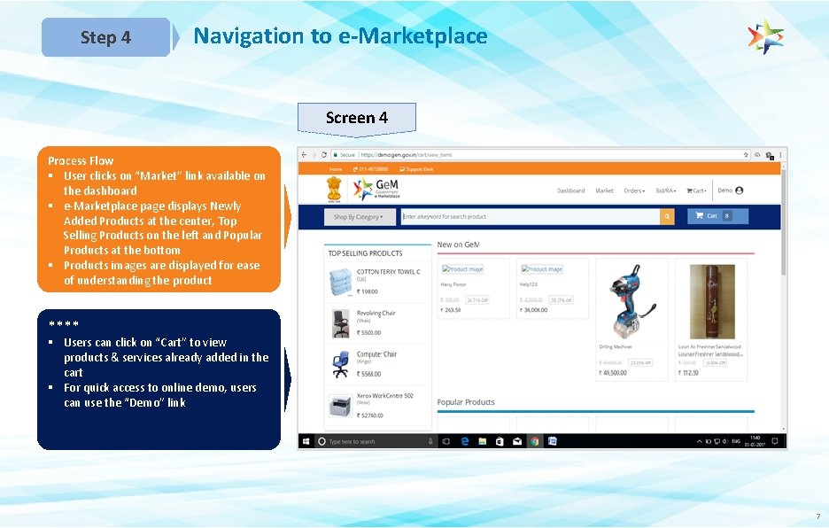 Step 4 Navigation to e-Marketplace Screen 4 Process Flow § User clicks on “Market”