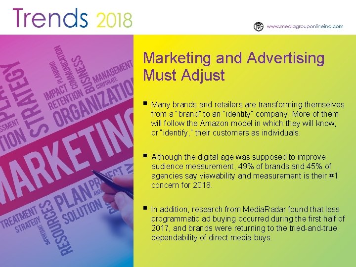 Marketing and Advertising Must Adjust § Many brands and retailers are transforming themselves from