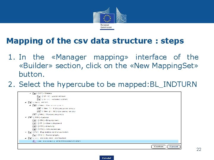 Mapping of the csv data structure : steps 1. In the «Manager mapping» interface