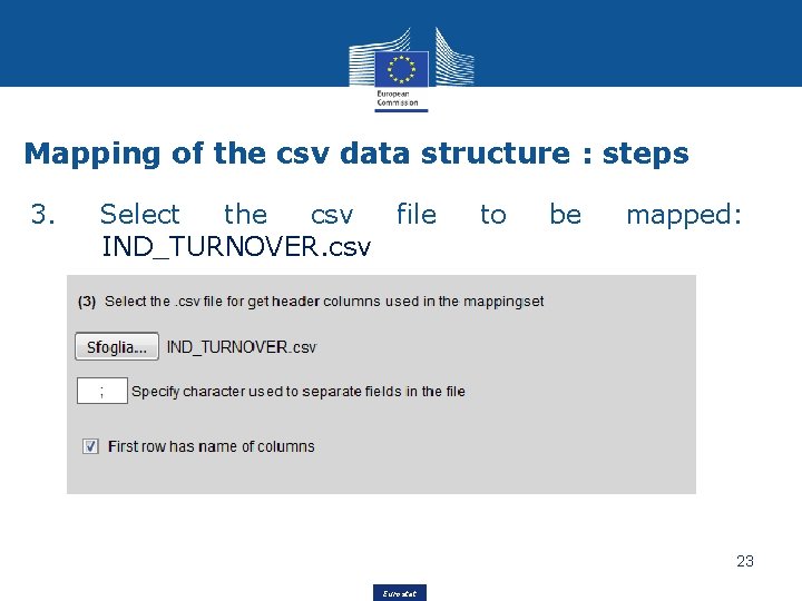 Mapping of the csv data structure : steps 3. Select the csv file IND_TURNOVER.