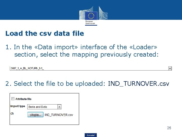 Load the csv data file 1. In the «Data import» interface of the «Loader»