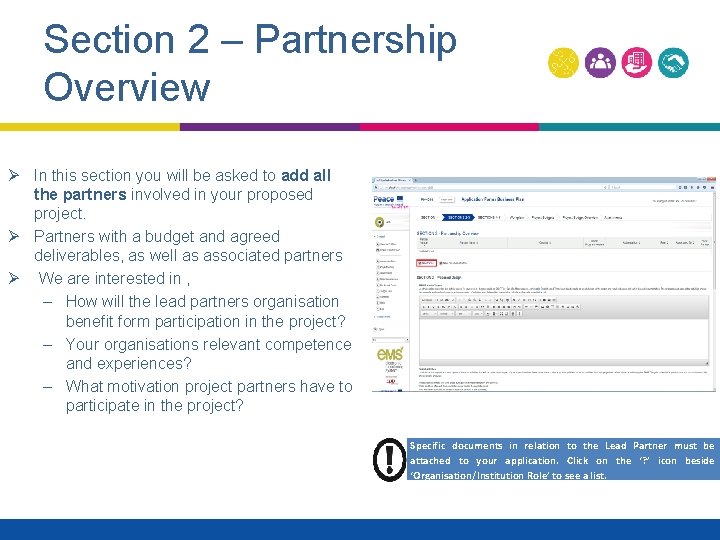 Section 2 – Partnership Overview Ø In this section you will be asked to