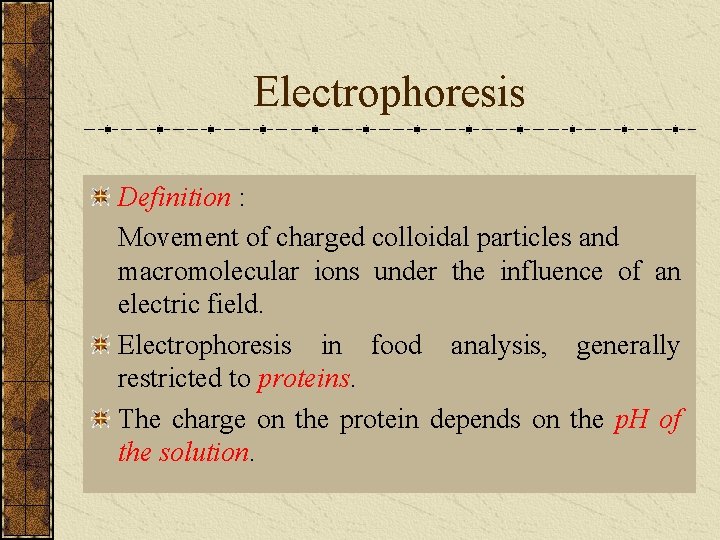 Electrophoresis Definition : Movement of charged colloidal particles and macromolecular ions under the influence