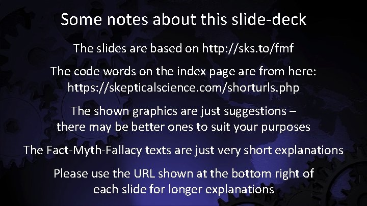 Some notes about this slide-deck The slides are based on http: //sks. to/fmf The