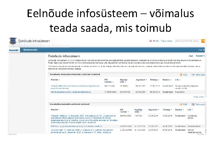 Eelnõude infosüsteem – võimalus teada saada, mis toimub 