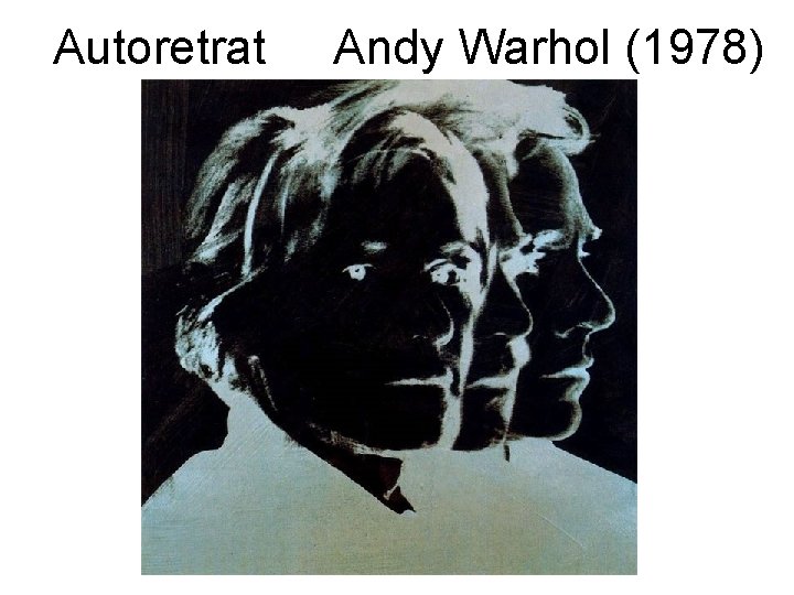 Autoretrat Andy Warhol (1978) 