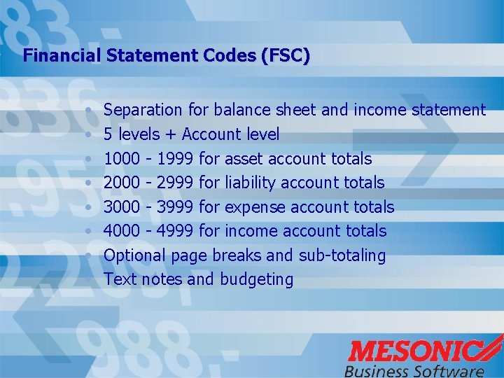 Financial Statement Codes (FSC) • • Separation for balance sheet and income statement 5