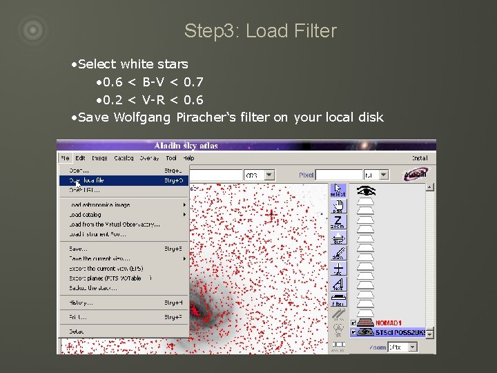 Step 3: Load Filter • Select white stars • 0. 6 < B-V <
