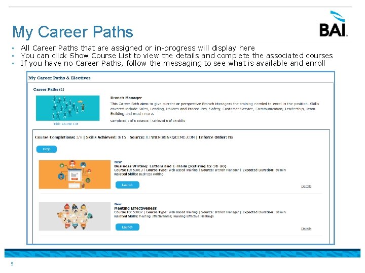 My Career Paths • All Career Paths that are assigned or in-progress will display