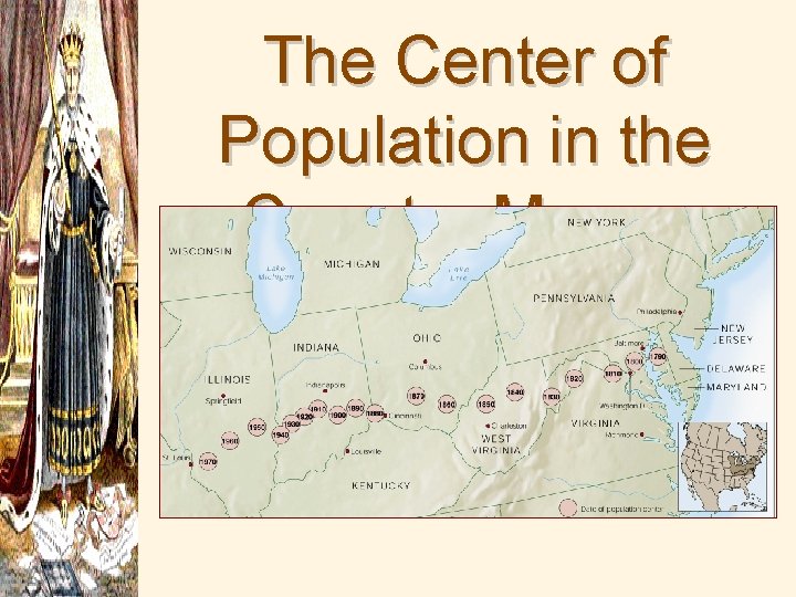 The Center of Population in the Country Moves WEST 