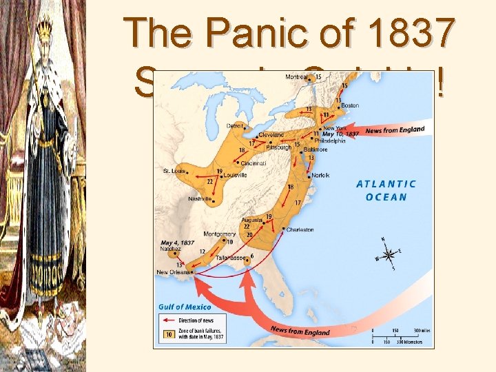 The Panic of 1837 Spreads Quickly! 