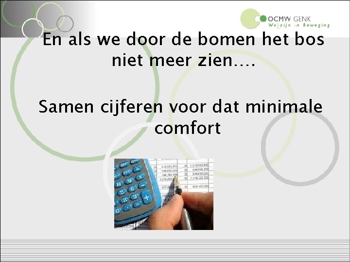 En als we door de bomen het bos niet meer zien…. Samen cijferen voor
