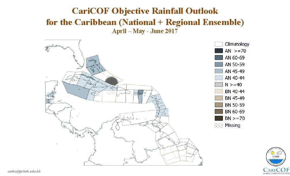 Cari. COF Objective Rainfall Outlook for the Caribbean (National + Regional Ensemble) April –