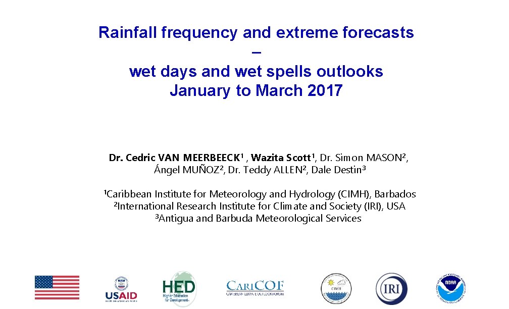 Rainfall frequency and extreme forecasts – wet days and wet spells outlooks January to