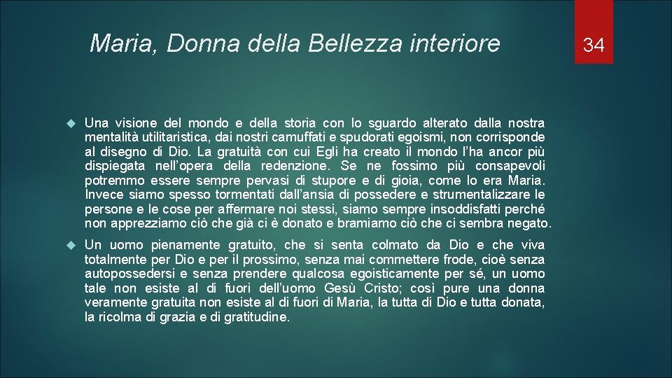 Maria, Donna della Bellezza interiore Una visione del mondo e della storia con lo