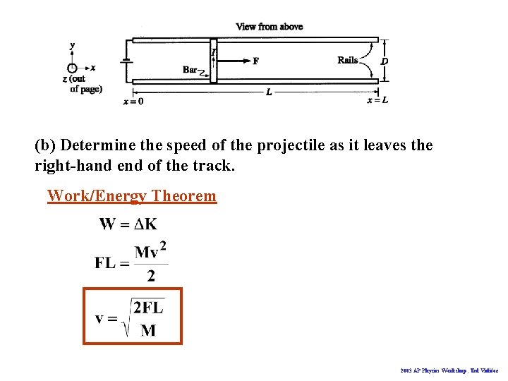 (b) Determine the speed of the projectile as it leaves the right-hand end of
