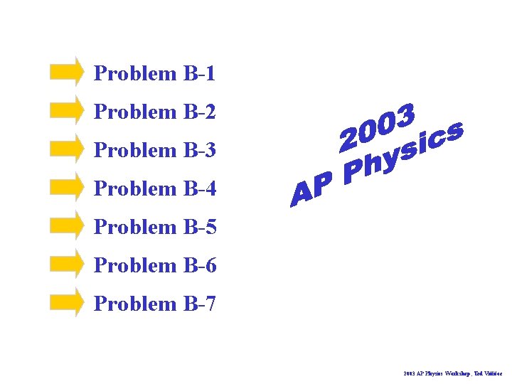 Problem B-1 Problem B-2 Problem B-3 Problem B-4 Problem B-5 Problem B-6 Problem B-7