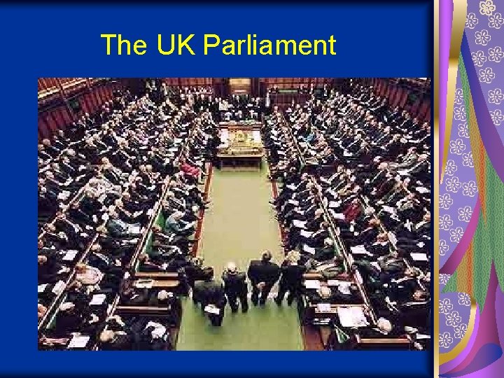 The UK Parliament 