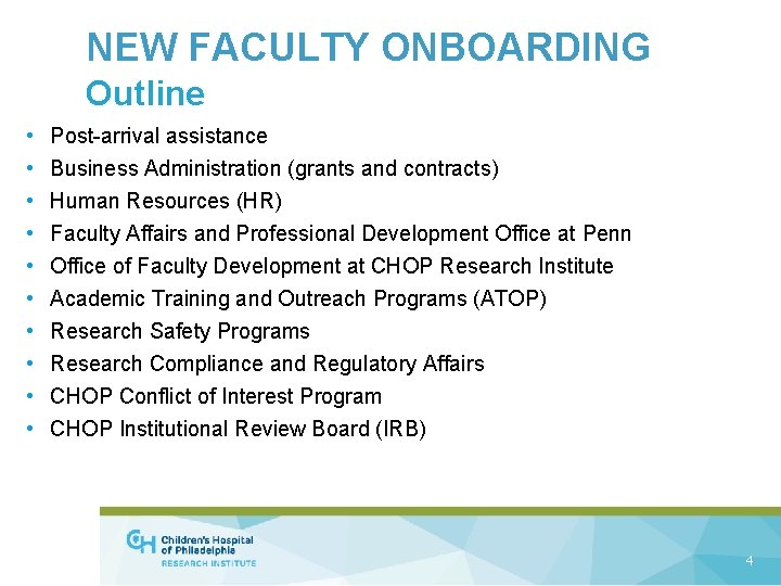 NEW FACULTY ONBOARDING Outline • • • Post-arrival assistance Business Administration (grants and contracts)