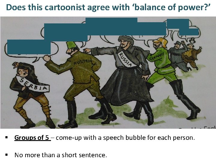 Does this cartoonist agree with ‘balance of power? ’ § Groups of 5 –
