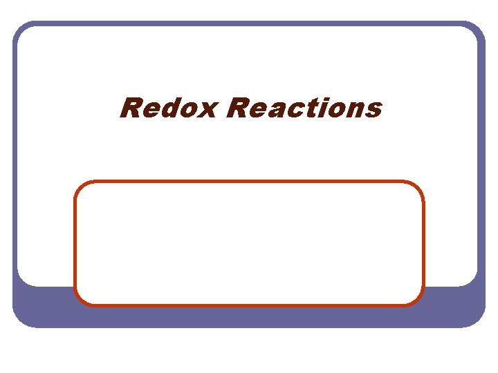 Redox Reactions 