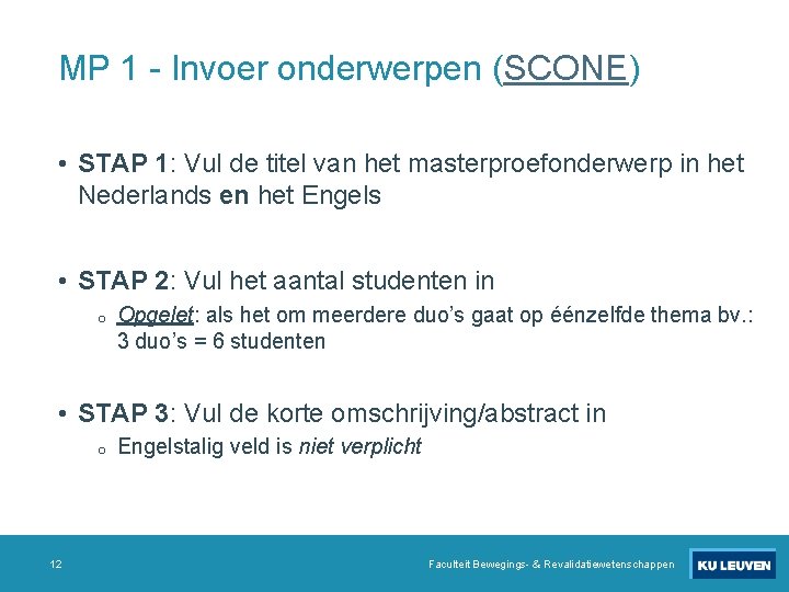 MP 1 - Invoer onderwerpen (SCONE) • STAP 1: Vul de titel van het