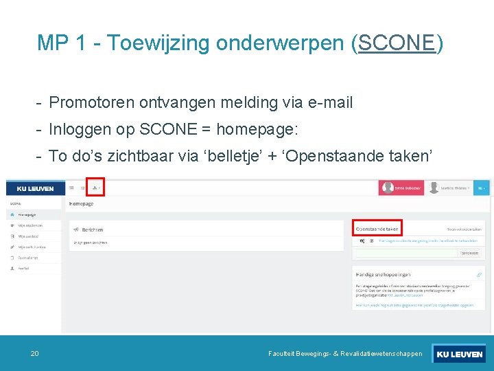 MP 1 - Toewijzing onderwerpen (SCONE) - Promotoren ontvangen melding via e-mail - Inloggen