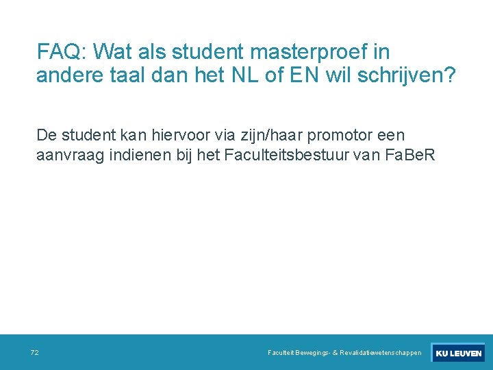 FAQ: Wat als student masterproef in andere taal dan het NL of EN wil