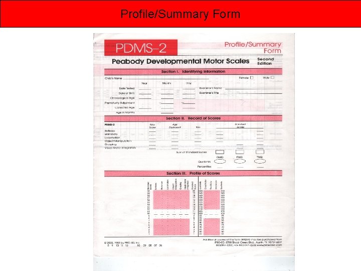 Profile/Summary Form Profile/Summary Form