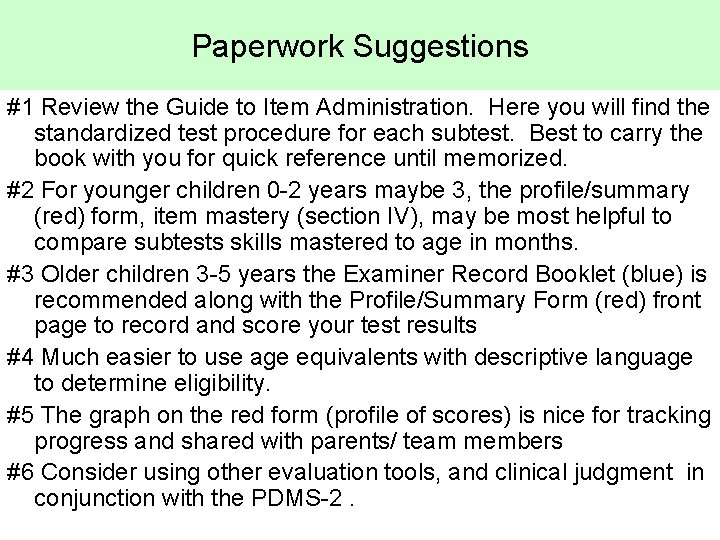 Paperwork Suggestions #1 Review the Guide to Item Administration. Here you will find the Paperwork Suggestions #1 Review the Guide to Item Administration. Here you will find the