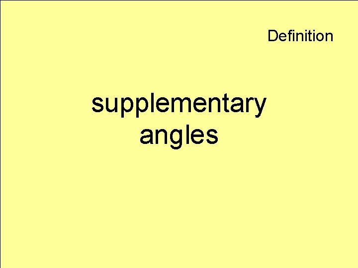 Definition supplementary angles 