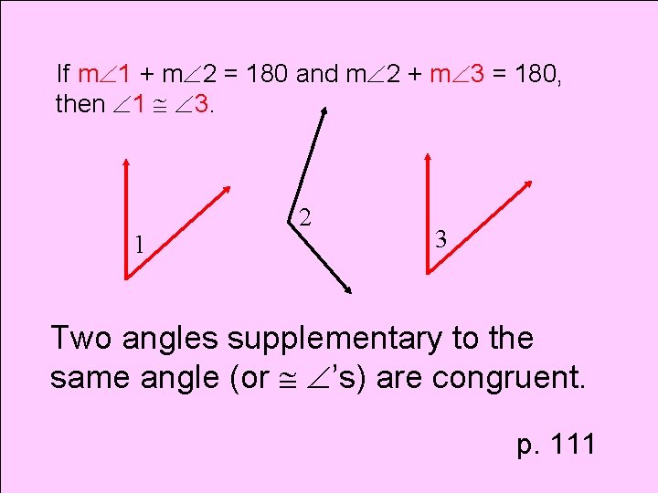 If m 1 + m 2 = 180 and m 2 + m 3
