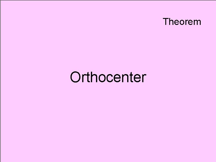 Theorem Orthocenter 