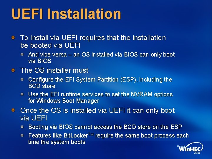 UEFI Installation To install via UEFI requires that the installation be booted via UEFI