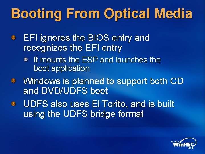 Booting From Optical Media EFI ignores the BIOS entry and recognizes the EFI entry