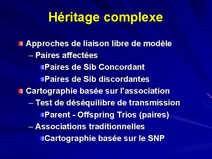 Héritage complexe Approches de liaison libre de modèle – Paires affectées Paires de Sib