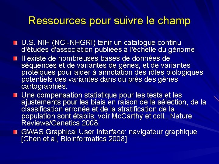 Ressources pour suivre le champ U. S. NIH (NCI-NHGRI) tenir un catalogue continu d'études