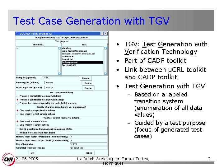 Test Case Generation with TGV • TGV: Test Generation with Verification Technology • Part