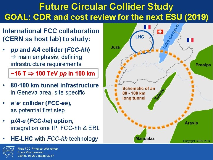 Future Circular Collider Study GOAL: CDR and cost review for the next ESU (2019)